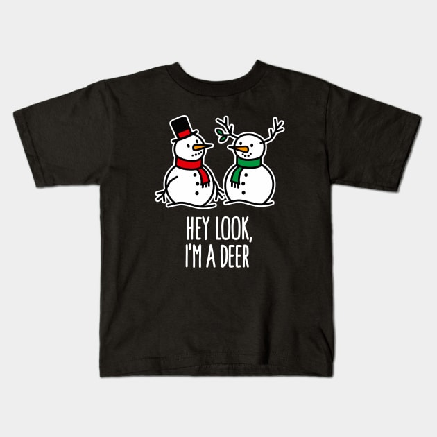 Hey look I'm a Deer Christmas snowman Reindeer Kids T-Shirt by LaundryFactory